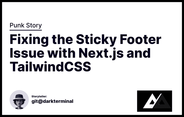 Fixing the Sticky Footer Issue with Next.js and TailwindCSS